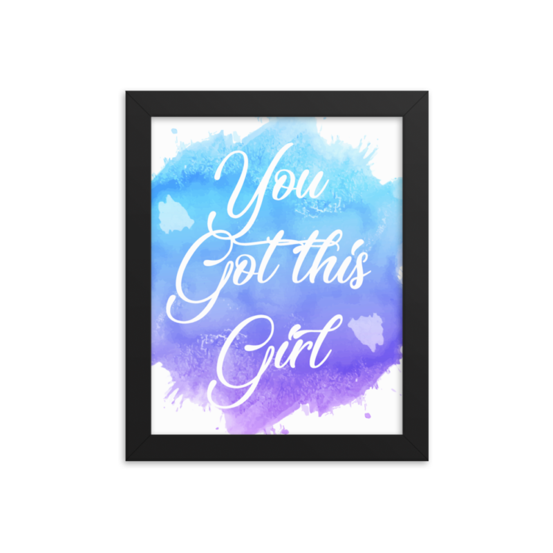 You Got This Girl Motivational Framed Watercolor Wall Art Print