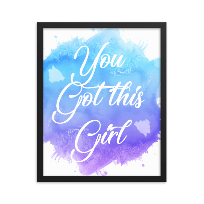 You Got This Girl Motivational Framed Watercolor Wall Art Print