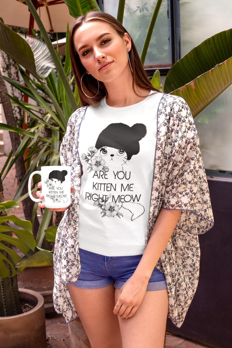 Are You Kitten Me Right Meow Funny Cat Shirt