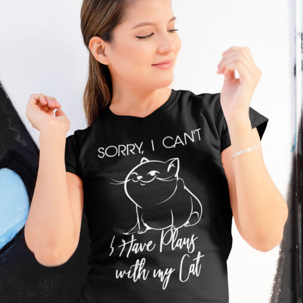 Sorry, I Cant I Have Plans Cat Funny Cat Shirt